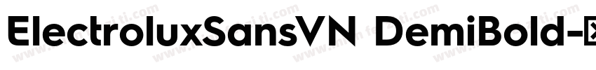 ElectroluxSansVN DemiBold字体转换